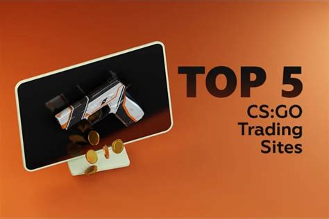5 Best CS:GO Trading Sites (Updated 2020) .